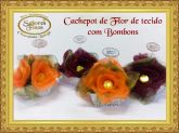 Cachepot de Flor de tecido com Bombons